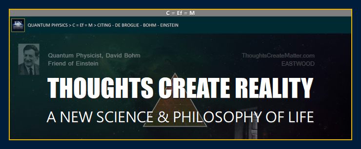 Learn how Eastwood philosophy of life merges with a new science by Einstein's colleague, David Bohm's science Thoughts create matter Universal flux.