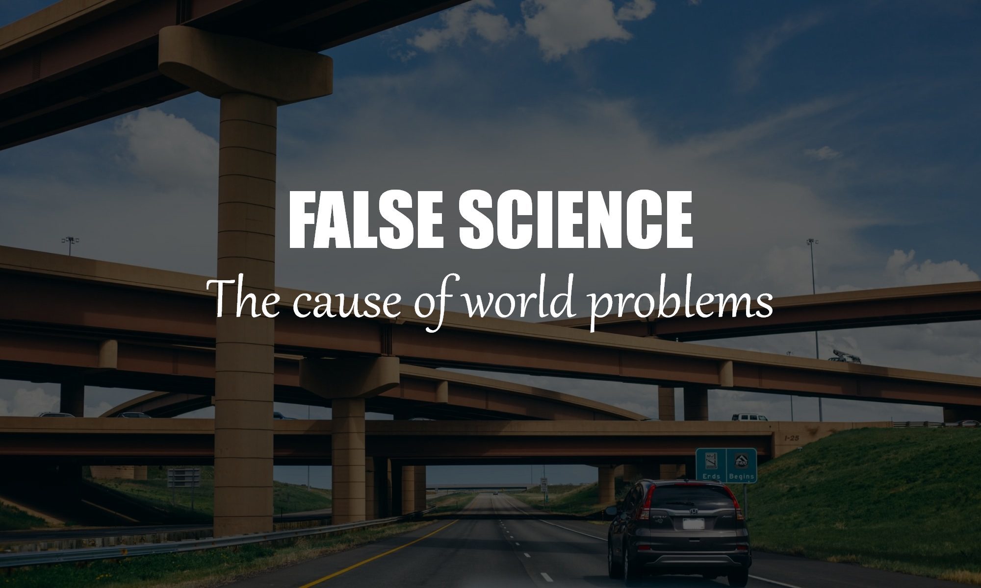is-scientific-worldview-false-how-are-materialism-darwinism-wrong-cause-of-incorrect-science-my-our-all-world-problems