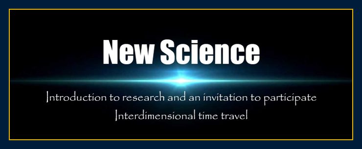 William-Eastwoods-new-science-multidimensional-time-travel-research-introduction-invitation