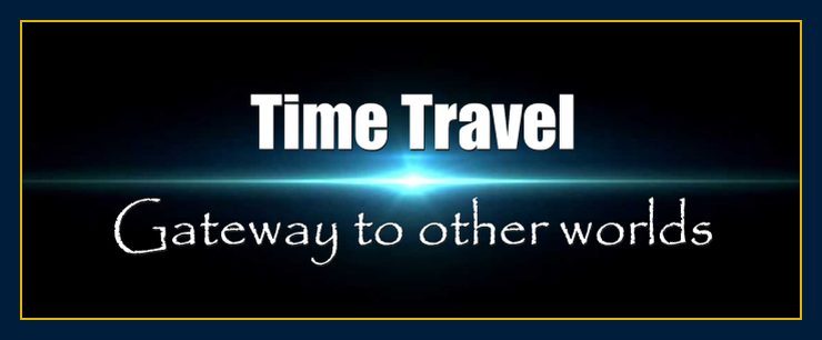 Time-travel-gateway-to-other-worlds-your-multidimensional-inner-self