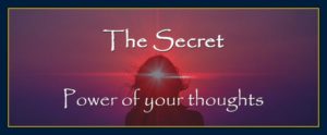 The secret power of your thoughts universal principles