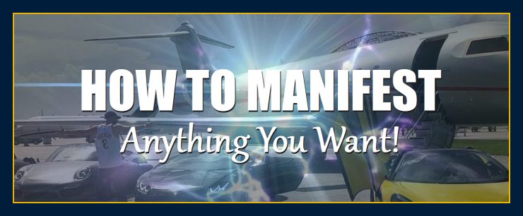 How to manifest anything you want to materialize money without work