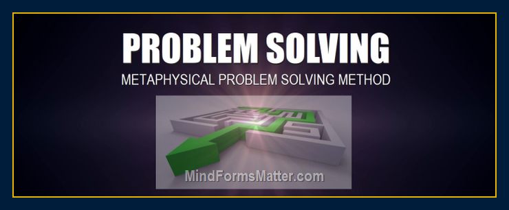Advanced-Metaphysical-Problem-Solving-Method-how-New