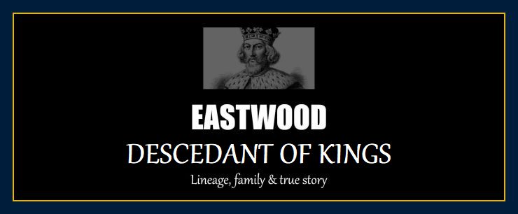 William Eastwood author books family tree Royal descent kings of England